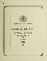 view [Report 1938] / Medical Officer of Health, Neath Borough.