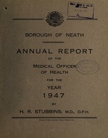 view [Report 1947] / Medical Officer of Health, Neath Borough.