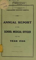 view [Report 1949] / School Medical Officer of Health, Pembrokeshire County Council.