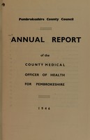 view [Report 1946] / Medical Officer of Health, Pembrokeshire County Council.