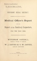 view [Report 1908] / Medical Officer of Health, Penybont R.D.C.