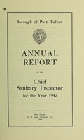 view [Report 1947] / Medical Officer of Health, Port Talbot Borough.