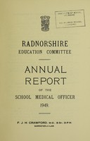 view [Report 1949] / School Health Service, Radnorshire County Council.