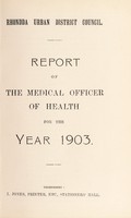 view [Report 1903] / Medical Officer of Health, Rhondda U.D.C.