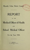 view [Report 1938] / Medical Officer of Health, Rhondda U.D.C.