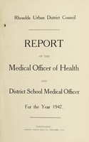 view [Report 1947] / Medical Officer of Health, Rhondda U.D.C.