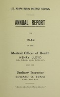 view [Report 1942] / Medical Officer of Health, St. Asaph (Denbigh) R.D.C. and St. Asaph (Flint) R.D.C.