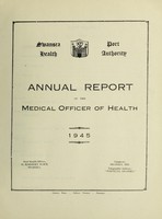 view [Report 1945] / Swansea Port Health Authority.
