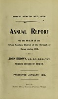 view [Report 1912] / Medical Officer of Health, Bacup Borough.