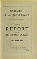 view [Report 1897] / Medical Officer of Health, Bakewell U.D.C.