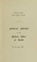 view [Report 1955] / Medical Officer of Health, Barnard Castle R.D.C.