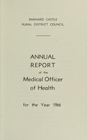 view [Report 1966] / Medical Officer of Health, Barnard Castle R.D.C.