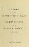 view [Report 1922] / Medical Officer of Health, Barnstaple Borough.