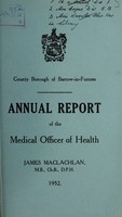 view [Report 1952] / Medical Officer of Health, Barrow-in-Furness County Borough.