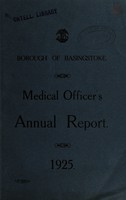 view [Report 1925] / Medical Officer of Health, Basingstoke Borough.