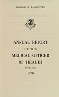 view [Report 1970] / Medical Officer of Health, Basingstoke Borough.