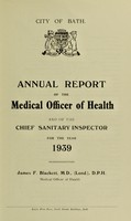 view [Report 1939] / Medical Officer of Health, Bath City & County Borough.