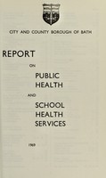 view [Report 1969] / Medical Officer of Health, Bath City & County Borough.