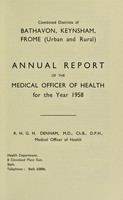 view [Report 1958] / Medical Officer of Health, Combined Districts of Bathavon, Keynsham, Frome (Urban and Rural).