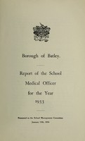 view [Report 1933] / School Medical Officer of Health, Batley Borough.