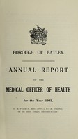 view [Report 1933] / Medical Officer of Health, Batley Borough.