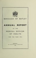 view [Report 1954] / Medical Officer of Health, Batley Borough.