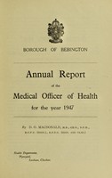 view [Report 1947] / Medical Officer of Health, Bebington Borough.