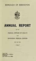 view [Report 1967] / Medical Officer of Health, Bebington Borough.