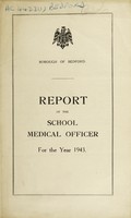 view [Report 1943] / School Medical Officer of Health, Bedford Borough.