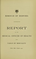 view [Report 1912] / Medical Officer of Health, Bedford Borough.