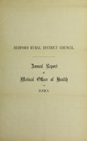 view [Report 1910] / Medical Officer of Health, Bedford (Union) R.D.C.