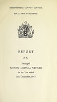 view [Report 1957] / School Medical Officer of Health, Bedfordshire County Council.