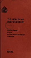 view [Report 1970] / Medical Officer of Health, Bedfordshire County Council (County of Bedford).