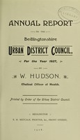 view [Report 1927] / Medical Officer of Health, Bedlingtonshire U.D.C.