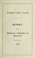 view [Report 1942] / Medical Officer of Health, Berkshire County Council.