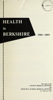 view [Report 1968-1969] / Medical Officer of Health, Berkshire County Council.