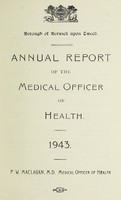 view [Report 1943] / Medical Officer of Health, Berwick-upon-Tweed Borough.