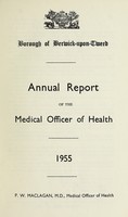 view [Report 1955] / Medical Officer of Health, Berwick-upon-Tweed Borough.