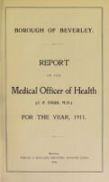 view [Report 1911] / Medical Officer of Health, Beverley Borough.