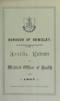 view [Report 1907] / Medical Officer of Health, Bewdley Borough.