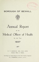 view [Report 1937] / Medical Officer of Health, Bexhill U.D.C. Borough.