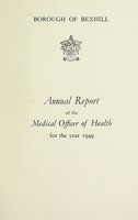 view [Report 1949] / Medical Officer of Health, Bexhill U.D.C. Borough.