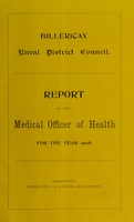 view [Report 1908] / Medical Officer of Health, Billericay R.D.C.