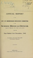 view [Report 1942] / School Medical Officer of Health, Birmingham.