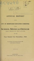 view [Report 1943] / School Medical Officer of Health, Birmingham.