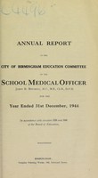 view [Report 1944] / School Medical Officer of Health, Birmingham.