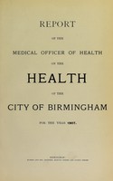 view [Report 1907] / Medical Officer of Health, Birmingham.