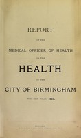 view [Report 1908] / Medical Officer of Health, Birmingham.