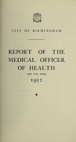 view [Report 1952] / Medical Officer of Health, Birmingham.