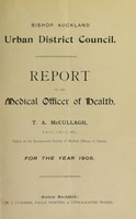 view [Report 1905] / Medical Officer of Health, Bishop Auckland U.D.C.